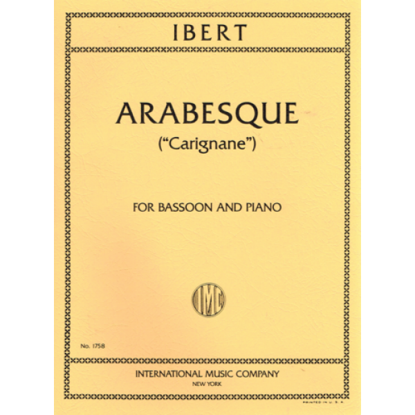 Jacquez Ibert - Arabesque (Carignane) for Bassoon and Piano (1758)