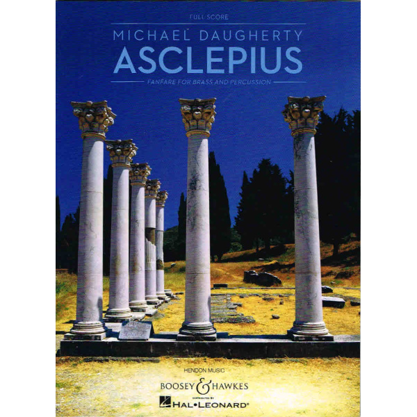 Asclepius by Michael Daughterty - Fanfare for Brass & Percussion - Full Score (HL48019903)