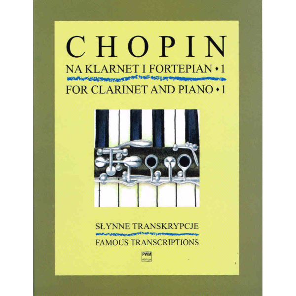 Chopin for Clarinet and Piano - Famous Transcriptions (HL00150214)