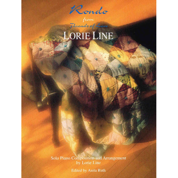Rondo From Threads of Love by Lorie Line for Solo Piano (HL00352719)