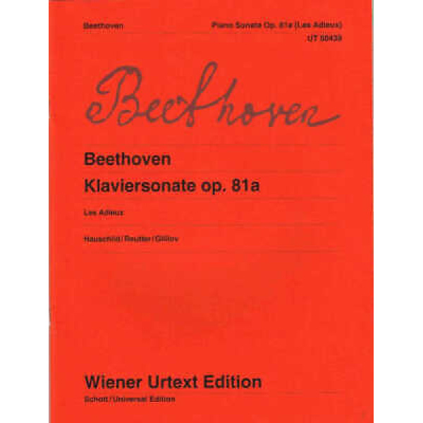 Beethoven - Piano Sonata Op. 81a (Les Adieux) (UT050439) Sonata Op. 81a (Les A..