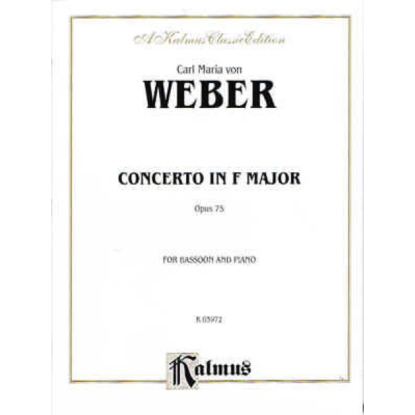 Concerto in F Major Opus 75 for Bassoon & Piano by Carl Maria Von Weber (KO3972)