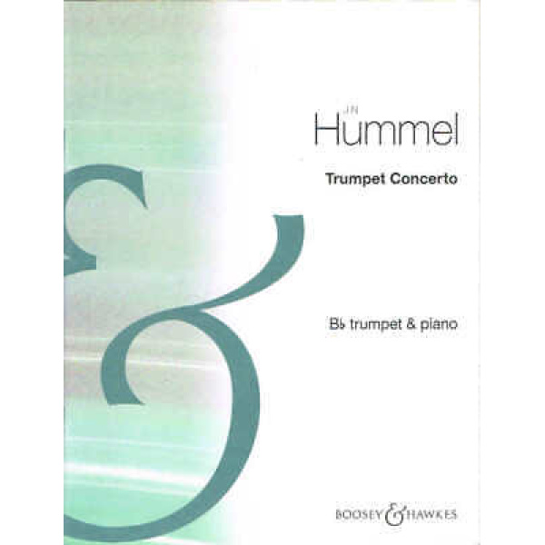 JN Hummel Trumpet Concerto - Bb Trumpet & Piano Boosey & Hawkes (48009899)