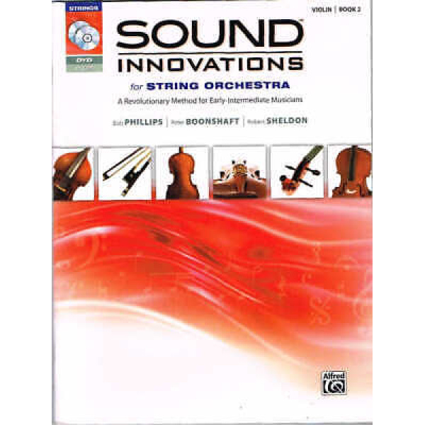 Sound Innovations For String Orchestra A Revolutionary Method for Beginning Mu..