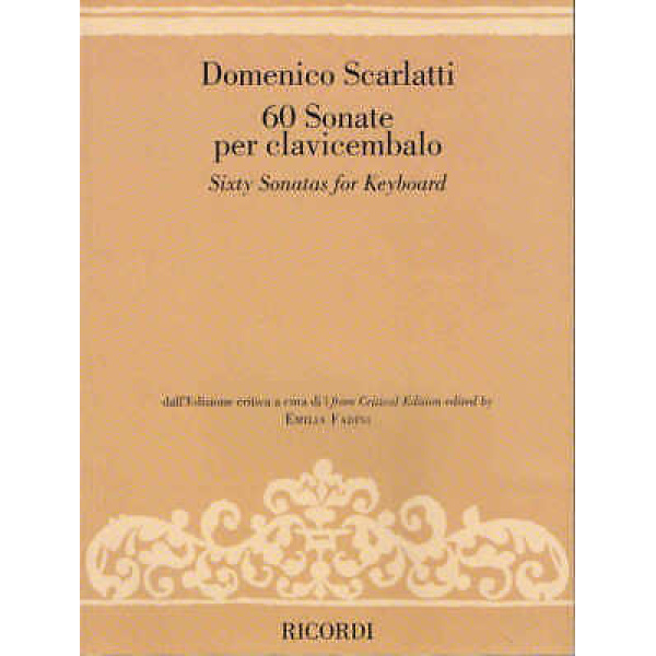 Domenico Scarlatti 60 Sonate per clavicembalo (Sixty Sonatas for Keyboard)