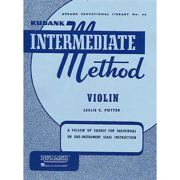 Rubank Intermediate Methods - Violin by Leslie C. Potter (HL04470280)