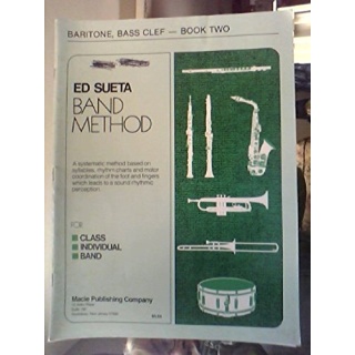 Ed Sueta Band Method: Baritone Bass Clef, Book Two