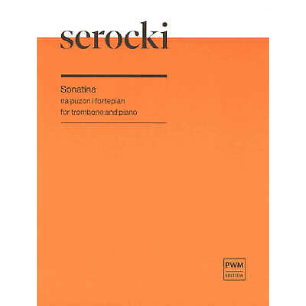 Sonatina na puzon i fortepian (for trombone and piano) Serocki (00133173)