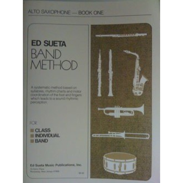 Ed Sueta Band Method: Baritone Saxophone-Book 1 [Unknown Binding] Sueta