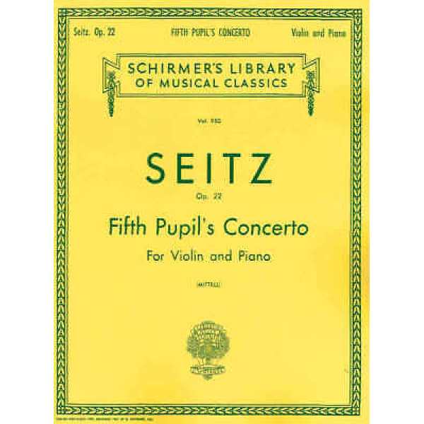 Seitz Op. 22 Fifth Pupils Concerto for Violin and Piano - G. Schirmer (HL50257..