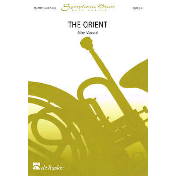 The Orient - Allen Vizzutti - Trumpet and Piano - Grade 4 (44000653)