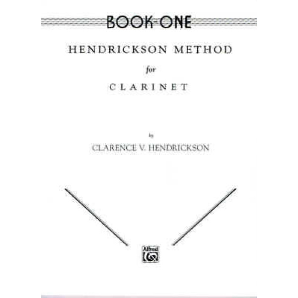 Hendrickson Method for Clarinet - Book One by Clarence V. Hendrickson (El00085)