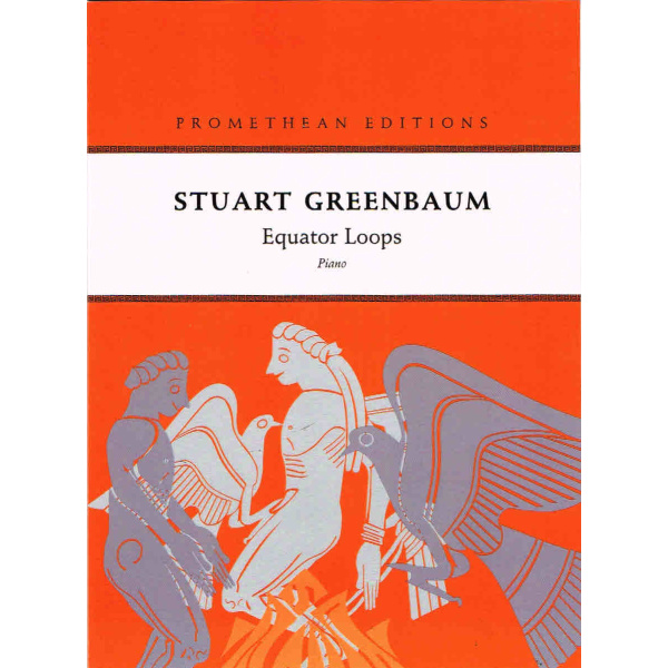 Equator Loops for Piano by Stuart Greenbaum - Promethean Editions (PE053)
