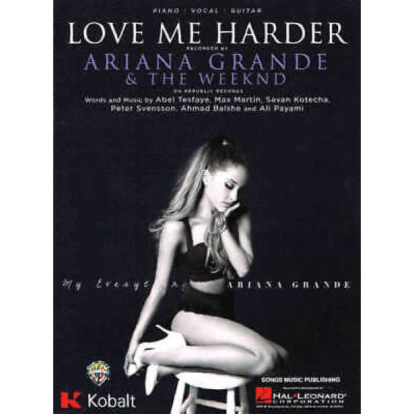 Love Me Harder by Arriana Grande Piano - Vocal - Guitar (HL0142595)