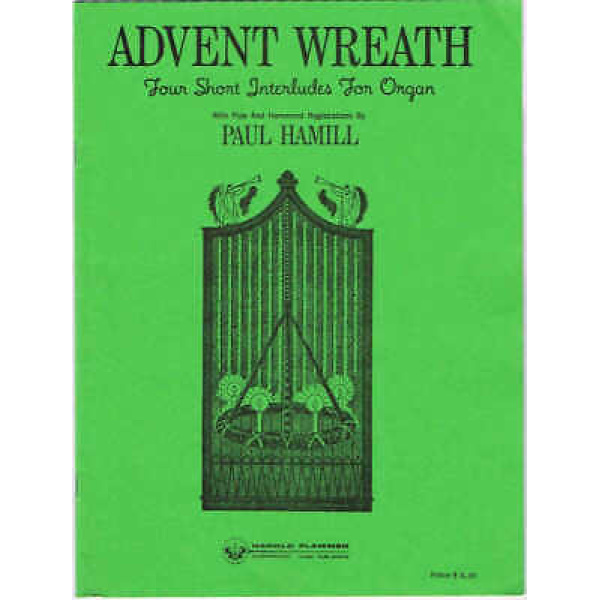 Pre-Owned Advent Wreath four Short Interludes for Organ